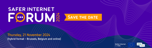 Save the date for Safer Internet Forum 2024