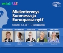 Mielenterveys Suomessa ja Euroopassa nyt? Keskustelu Eurooppasalissa 25.5.
