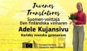 Adele Kujansivu on Suomen Juvenes Translatores -käännöskilpailun voittaja