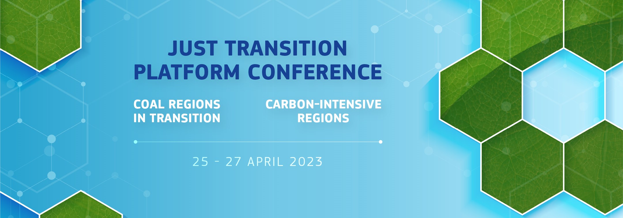 Just Transition Platform Conference – 25-27 April 2023