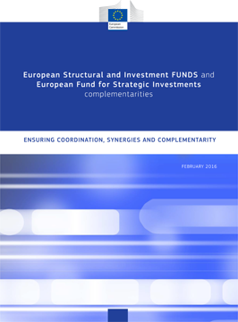 Investicijų planas Europai. Naujos Europos struktūrinių ir investicijų fondų ir ESIF finansavimo derinimo gairės