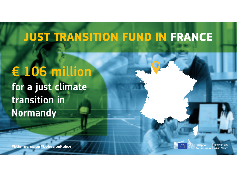 Politique de cohésion de l'UE : plus de 106 millions d'euros pour la transition climatique juste de la Normandie