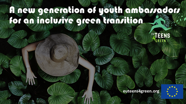 EUTeens4Green: become actors of the green transition