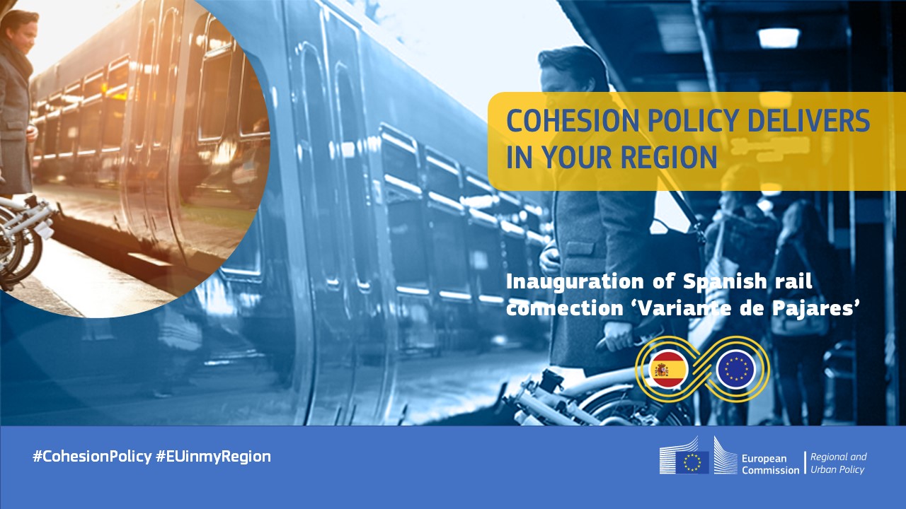 Inauguration of Spanish rail connection ‘Variante de Pajares’ thanks to Cohesion Policy funds and other EU support