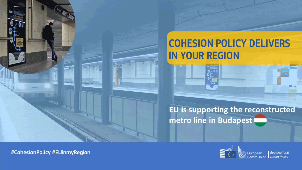 EU Cohesion Policy: EUR 453 million for the reconstructed metro line in Budapest opening today