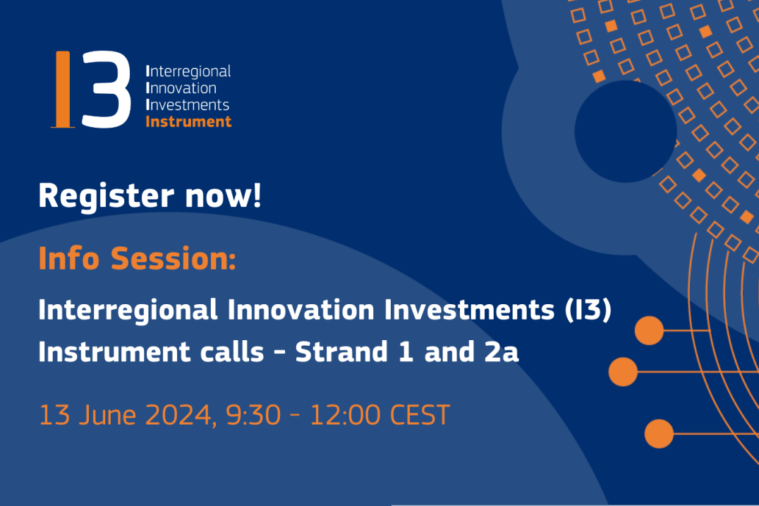 New Interregional Innovation Investments (I3) Instrument calls are out!
