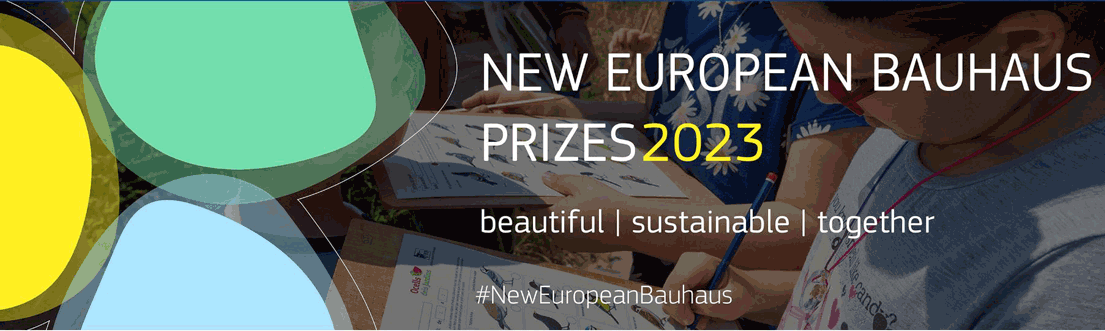Naujojo europinio bauhauzo apdovanojimai ir Europos miestų iniciatyvos...