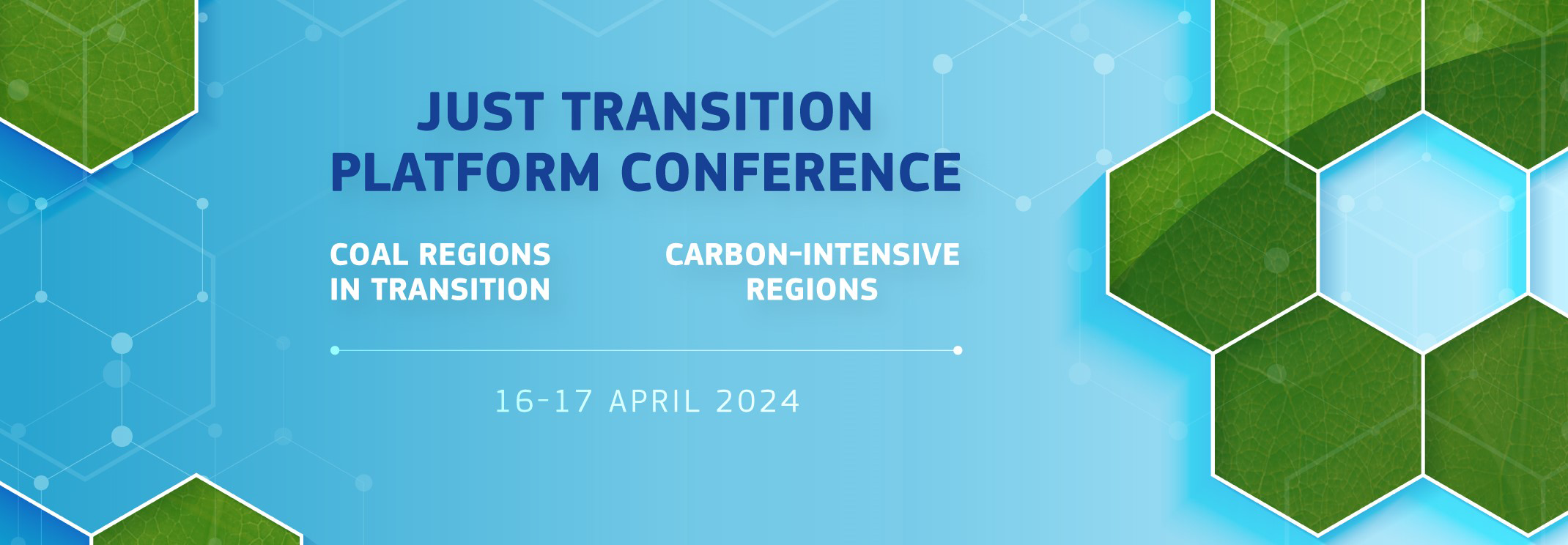 Just Transition Platform Conference – 16-18 April 2024