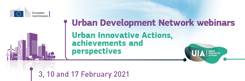 Urban Development Network webinars: Urban Innovative Actions, achievements and perspectives