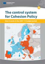 Kontroles sistema kohezijas politikas istenošanai - Ka ta darbojas 2007.–2013. gada budžeta perioda