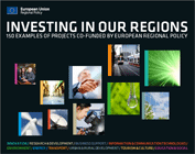 In unsere Regionen investieren : 150 Projektbeispiele – kofinanziert von der Europäischen Regionalpolitik
