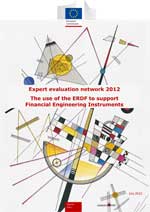 Expert evaluation network 2012 The use of the ERDF to support Financial Engineering Instruments