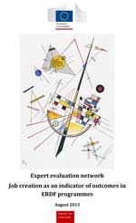 Expert evaluation network 2013: Job creation as an indicator of outcomes in ERDF programmes