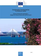 Cross-border co-operation in Latin America: support to integrated and sustainable development and cross-border co-operation in the Paraná axis development