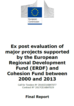Ex post evaluation of major projects supported by the European Regional Development Fund (ERDF) and Cohesion Fund between 2000 and 2013