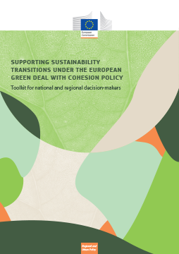 Kā Eiropas zaļajā kursā paredzēto pārkārtošanos uz ilgtspēju atbalstīt ar kohēzijas politiku - Metodisks līdzeklis nacionālā un reģionālā līmeņa lēmumu pieņēmējiem