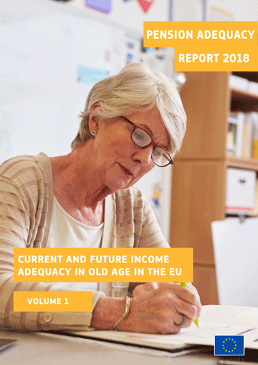 Pension adequacy report 2018 – Current and future income adequacy in old age in the EU (Volume 1)