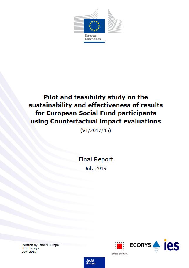 Pilot and feasibility study on the sustainability and effectiveness of results for European Social Fund participants using Counterfactual impact evaluations