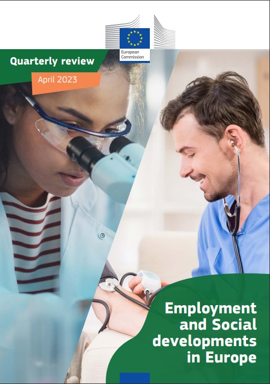 Quarterly Review of Employment and Social Developments in Europe (ESDE) - April 2023