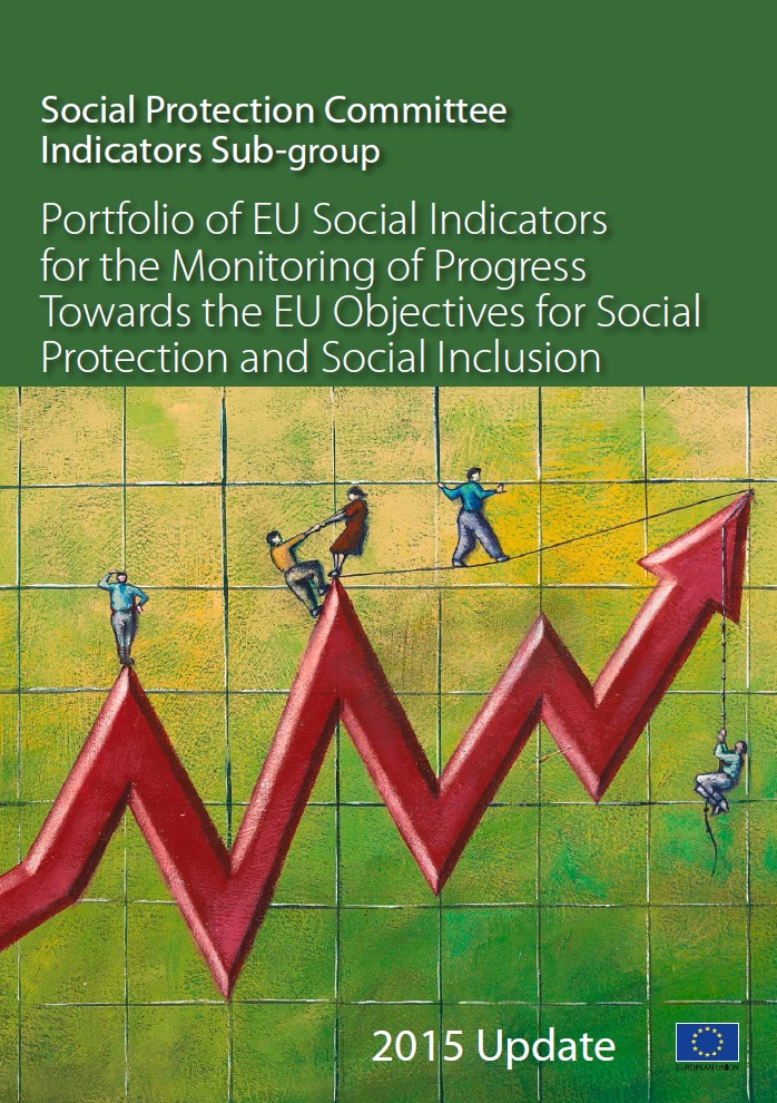 Portfolio of EU social indicators for the monitoring of progress towards the EU objectives for social protection and social Inclusion