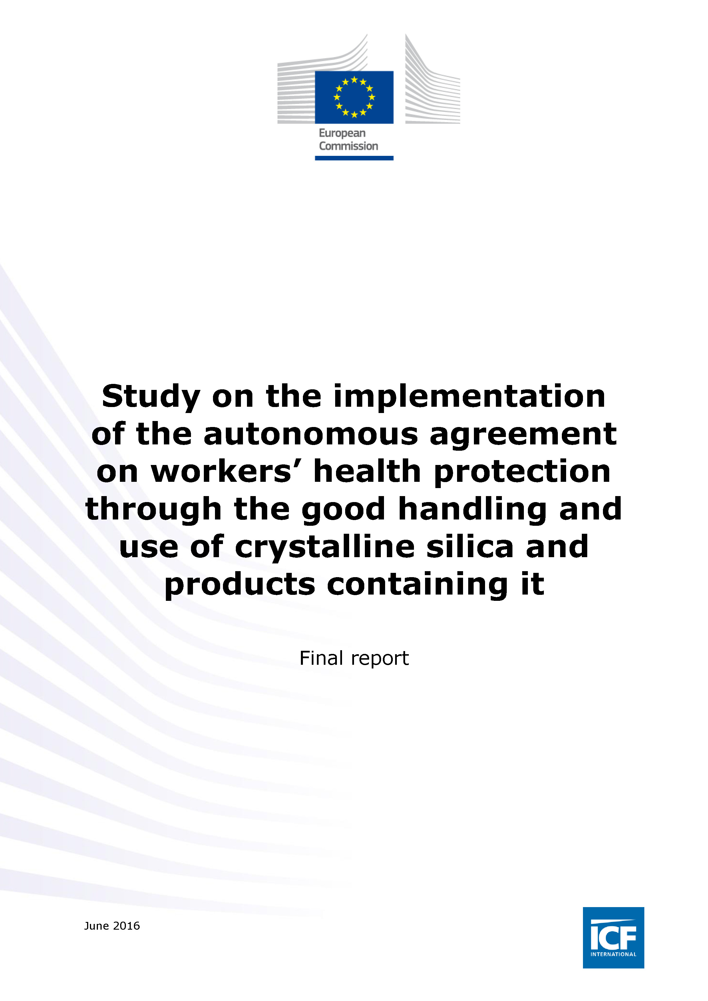 Study on the implementation of the autonomous agreement on workers’ health protection through the good handling and use of crystalline silica and products containing it