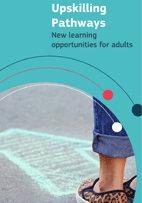 Διαδρομές αναβάθμισης των δεξιοτήτων - Νέες ευκαιρίες μάθησης για ενήλικες